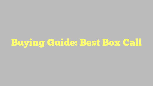Buying Guide: Best Box Call